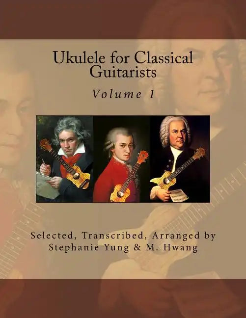 Ukulele for Classical Guitarists - Paperback