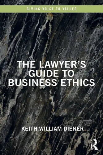 The Lawyer's Guide to Business Ethics - Paperback