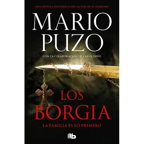 Los Borgia: La Familia Es Lo Primero / The Family - Paperback
