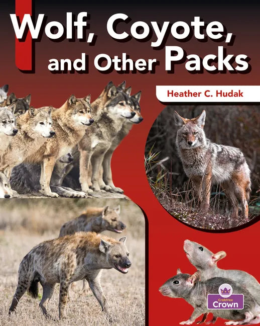 Wolf, Coyote, and Other Packs - Paperback