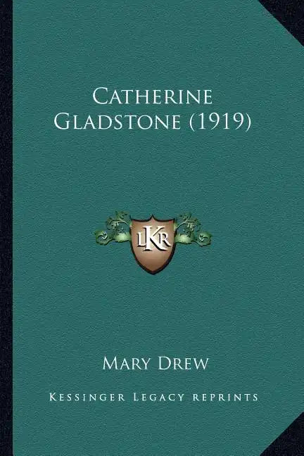 Catherine Gladstone (1919) - Paperback
