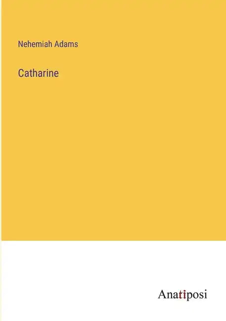 Catharine - Paperback