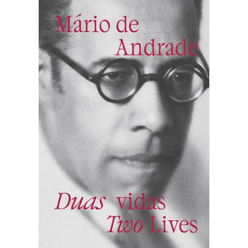 Mário de Andrade: Two Lives - Hardcover