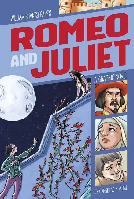 Romeo and Juliet: A Graphic Novel - Paperback