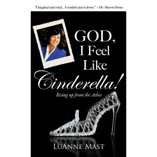 God, I Feel Like Cinderella! - Hardcover