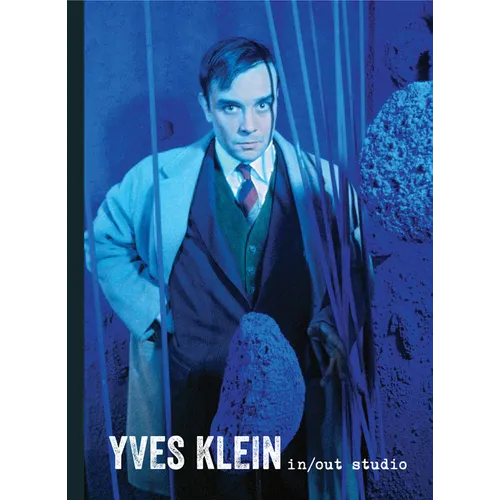 Yves Klein: In/Out Studio - Hardcover