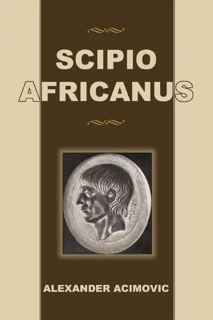 Scipio Africanus - Paperback