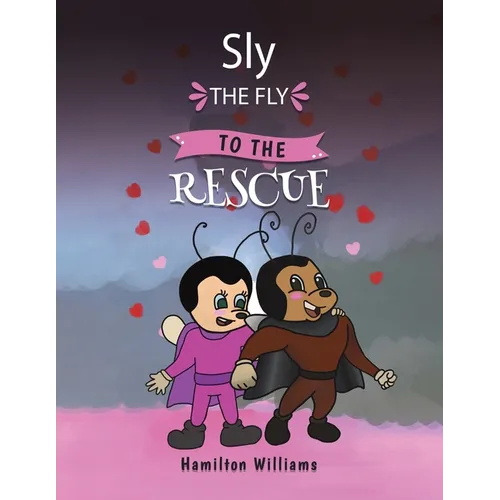 Sly the Fly to the Rescue - Paperback