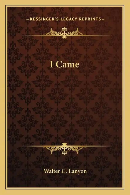 I Came - Paperback