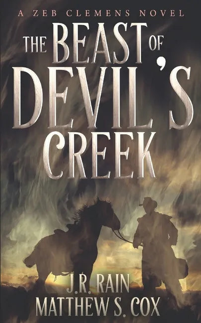 The Beast of Devil's Creek: A Riveting Western Novel With a Twist - Paperback