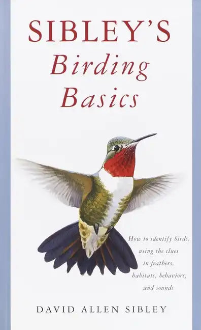 Sibley's Birding Basics - Paperback