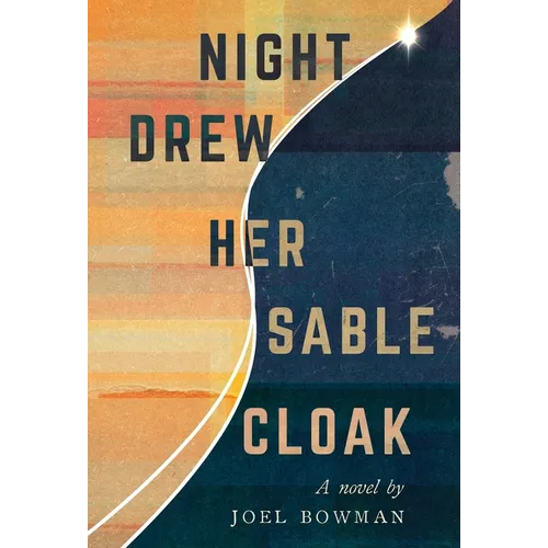 Night Drew Her Sable Cloak - Hardcover