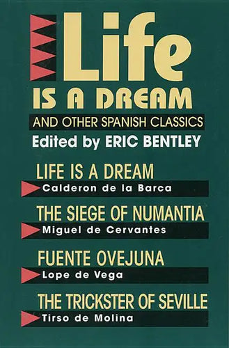 Life Is a Dream and Other Spanish Classics - Paperback