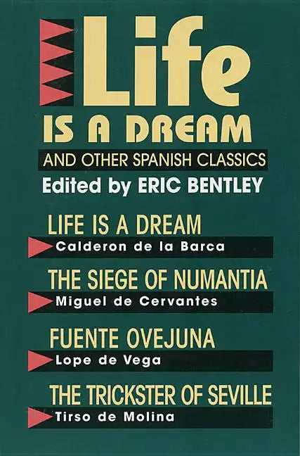 Life Is a Dream and Other Spanish Classics - Paperback