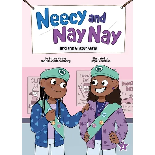 Neecy and Nay Nay and the Glitter Girls (Neecy and Nay Nay #2) (a Little Bee Books Chapter Book Series) - Hardcover
