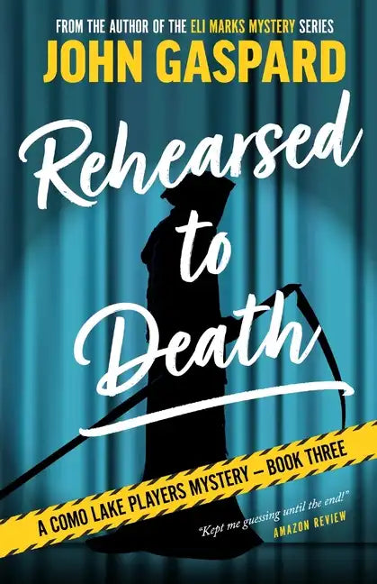 Rehearsed To Death: A Como Lake Players Mystery - Paperback