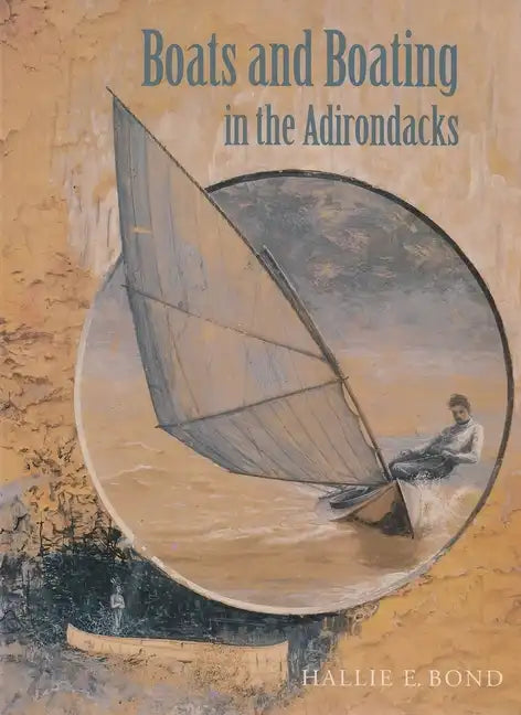 Boats and Boating in the Adirondacks - Paperback