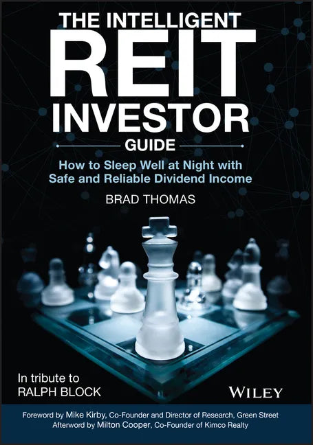 The Intelligent Reit Investor Guide: How to Sleep Well at Night with Safe and Reliable Dividend Income - Hardcover