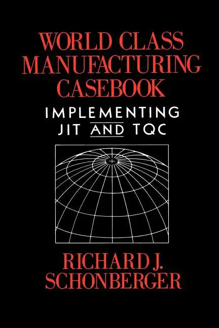 World Class Manufacturing Casebook - Paperback