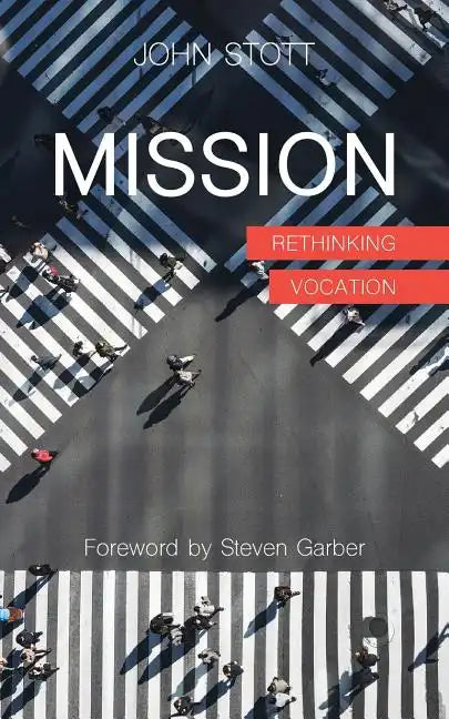 Mission: Rethinking Vocation - Paperback