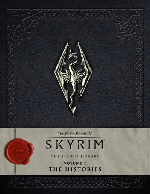 The Elder Scrolls V: Skyrim - The Skyrim Library, Volume I: The Histories - Hardcover
