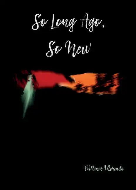 So Long Ago, So New - Paperback