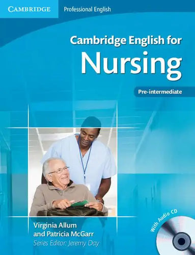Cambridge English for Nursing Pre-Intermediate Student's Book with Audio CD [With CD (Audio)] - Paperback
