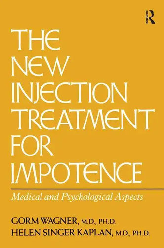 The New Injection Treatment for Impotence: Medical and Psychological Aspects - Paperback