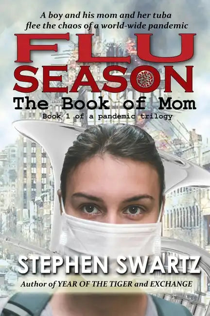 Flu Season: The Book of Mom - Paperback