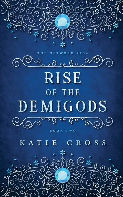 Rise of the Demigods - Paperback
