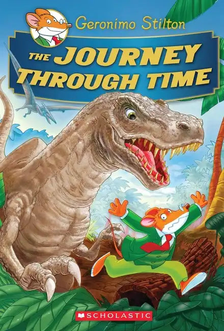 The Journey Through Time (Geronimo Stilton Special Edition) - Hardcover