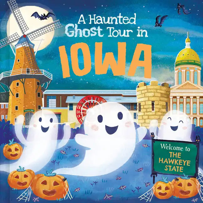 A Haunted Ghost Tour in Iowa - Hardcover