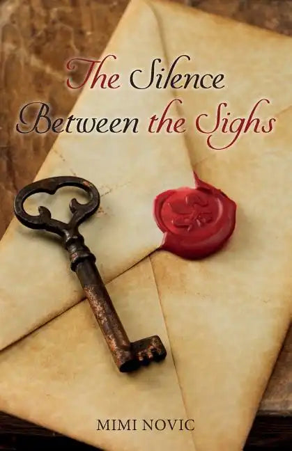 The Silence Between the Sighs - Paperback