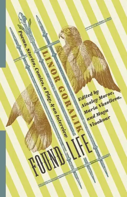 Found Life: Poems, Stories, Comics, a Play, and an Interview - Paperback