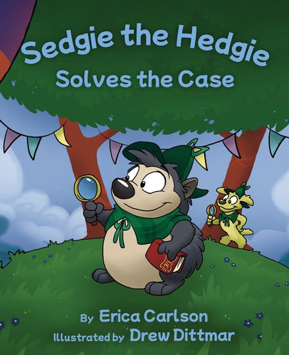 Sedgie the Hedgie Solves the Case - Paperback