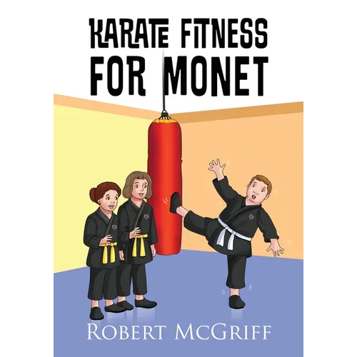 Karate Fitness for Monet - Paperback