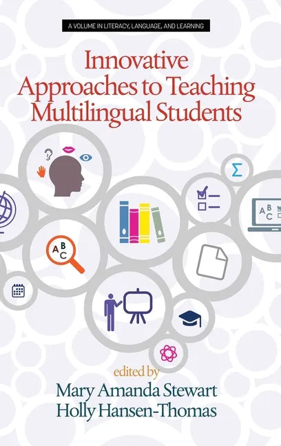Innovative Approaches to Teaching Multilingual Students - Hardcover
