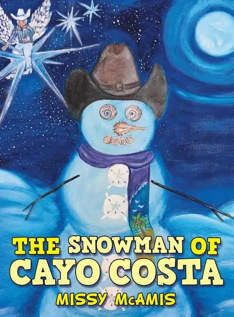The Snowman of Cayo Costa - Hardcover