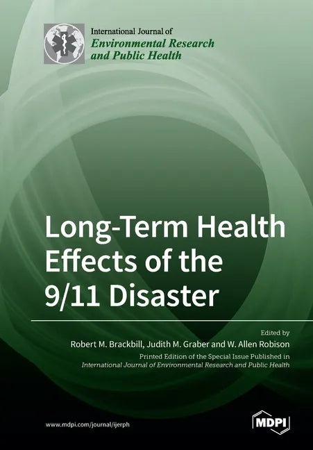 Long-Term Health Effects of the 9/11 Disaster - Paperback