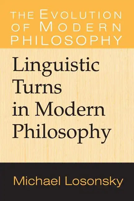 Linguistic Turns in Modern Philosophy - Paperback
