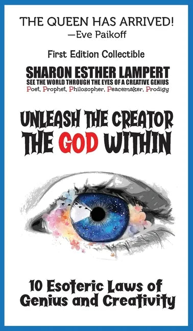 Unleash the Creator The God Within - 5 Star Reviews: 10 Esoteric Laws of Genius and Creativity - A Gift of Genius - Hardcover