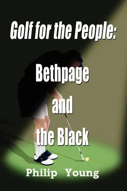 Golf for the People: Bethpage and the Black - Paperback