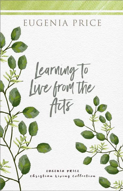 Learning to Live from the Acts - Hardcover