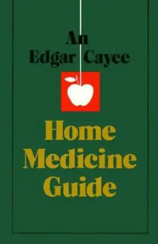 An Edgar Cayce Home Medicine Guide - Paperback