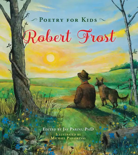 Poetry for Kids: Robert Frost - Hardcover