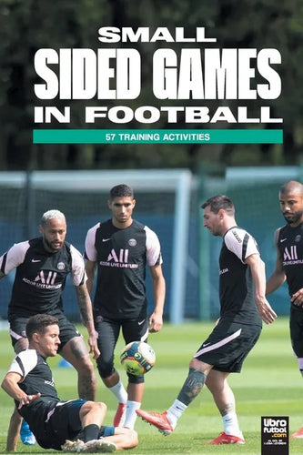 Small Sided Games in Football: 57 training activities - Paperback