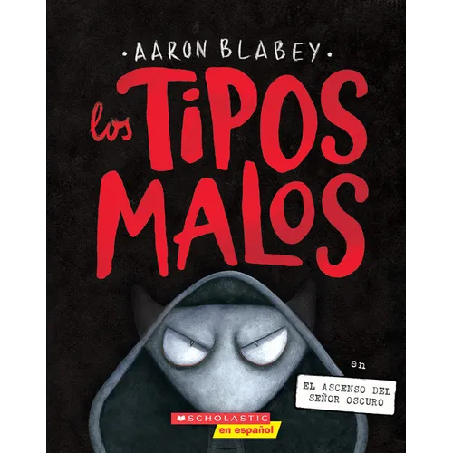 Los Tipos Malos En El Ascenso del Se?or Oscuro (the Bad Guys in Dawn of the Underlord) - Paperback