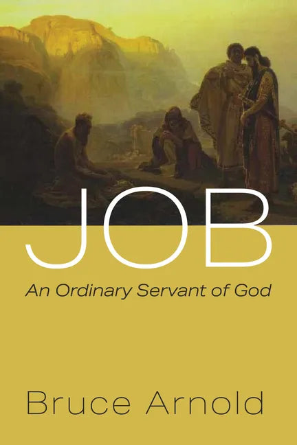 Job: An Ordinary Servant of God - Hardcover