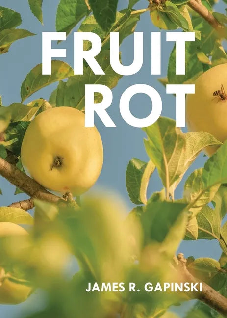 Fruit Rot - Paperback