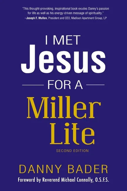I Met Jesus for a Miller Lite - Paperback